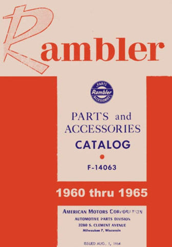 Parts & Accessories Interchange Catalog, F-14063, Factory Authorized Reproduction, 1960-1965 Rambler - AMC Lives
