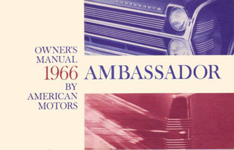Owner's Manual, Factory Authorized Reproduction, 1966 Rambler Ambassador - Drop ships in approximately 1-2 weeks
