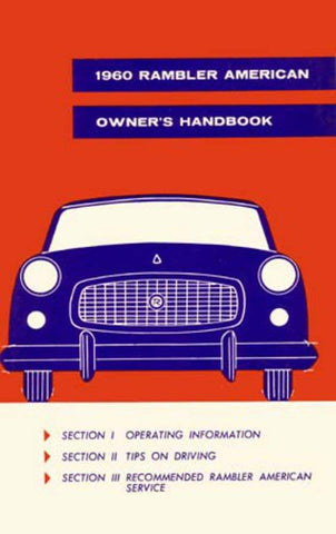 Owner's Manual, Factory Authorized Reproduction, 1960 Rambler American - Drop ships in approximately 1-2 weeks