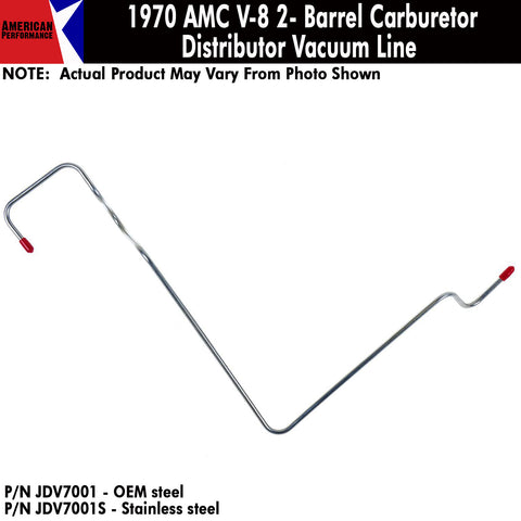 Vacuum Line, Distributor, V-8 w/2-Barrel Carburetor, 1970 AMC (OE Steel or Stainless) - Drop ships in approx. 4-6 weeks