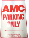 AMC Parking Only Sign