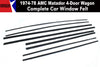 Window Felt/Beltline Weatherstrip Kit, 1974-78 AMC Matador, 4-Door Wagon - AMC Lives