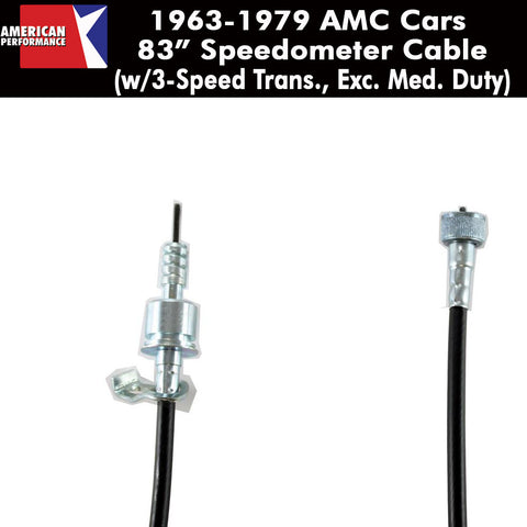 Speedometer Cable, 83" w/3-Speed Trans., Except Medium Duty, 1963-79 AMC