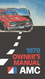 Owner's Manual, Factory Authorized Reproduction, 1979 AMC - Drop ships in approximately 1-2 weeks