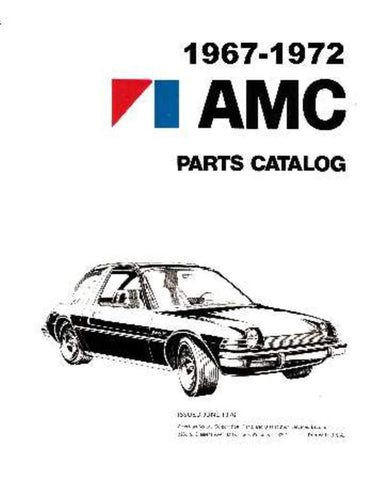 Parts & Accessories Interchange Catalog, Factory Authorized Reproduction, 1967-72 AMC - AMC Lives