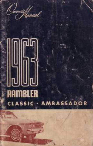 Owner's Manual, Factory Authorized Reproduction, 1963 Rambler Ambassador, Classic - AMC Lives