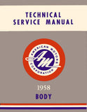 Technical Service Manual, Body Only, Factory Authorized Reproduction, 1958 Rambler - Drop ships in approximately 1-2 weeks