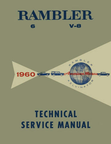 Technical Service Manual, Factory Authorized Reproduction, 1960 Rambler - AMC Lives
