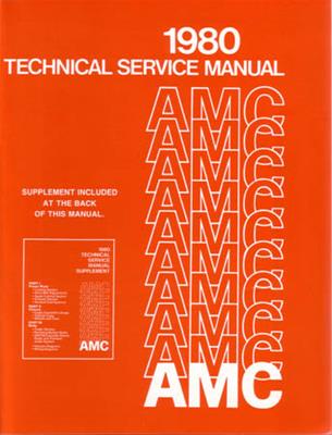 Technical Service Manual, Factory Authorized Reproduction, 1980 AMC, Eagle - AMC Lives