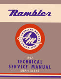 Technical Service Manual, Supplement, Factory Authorized Reproduction, 1957 Rambler - Drop ships in approximately 1-2 weeks