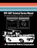 Technical Service Manual, Factory Authorized Reproduction, 1974 AMC - Drop ships in approximately 1-2 weeks