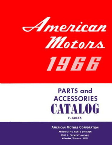 Parts & Accessories Interchange Catalog, F-14066, Factory Authorized Reproduction, 1966 AMC - Drop ships in approximately 1-2 weeks