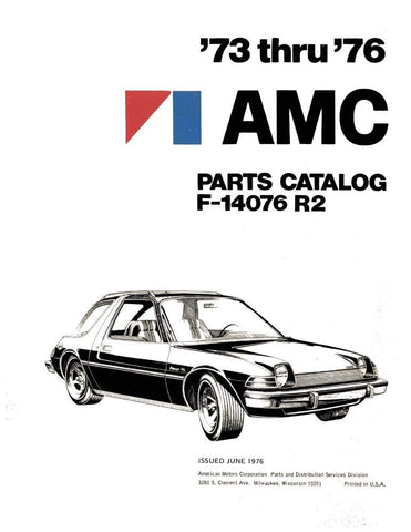 Parts & Accessories Interchange Catalog, F-14076 R2, Factory Authorized Reproduction, 1973-76 AMC - Drop ships in approximately 1-2 weeks