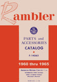 Parts & Accessories Interchange Catalog, F-14063, Factory Authorized Reproduction, 1960-1965 Rambler