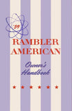 Owner's Manual, Factory Authorized Reproduction, 1959 Rambler American - Drop ships in approximately 1-2 weeks