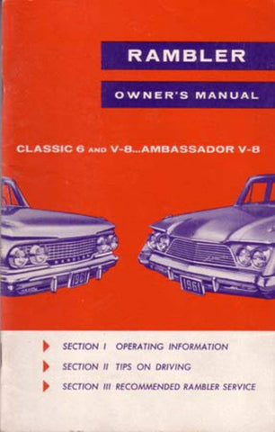 Owner's Manual, Factory Authorized Reproduction, 1961 Rambler, Classic, & Ambassador - AMC Lives