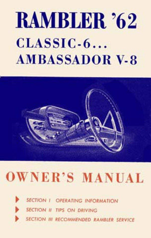 Owner's Manual, Factory Authorized Reproduction, 1962 Rambler Ambassador, Classic - AMC Lives