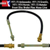Disc Brake Hose, Front, 1971-1974 AMC Gremlin, Hornet, 1971-72 Ambassador, 1971-73 Matador - AMC Lives