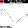 Vacuum Line, Distributor, V-8 w/2-Barrel Carburetor, 1970 AMC (OE Steel or Stainless) - AMC Lives